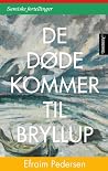 De døde kommer ti...