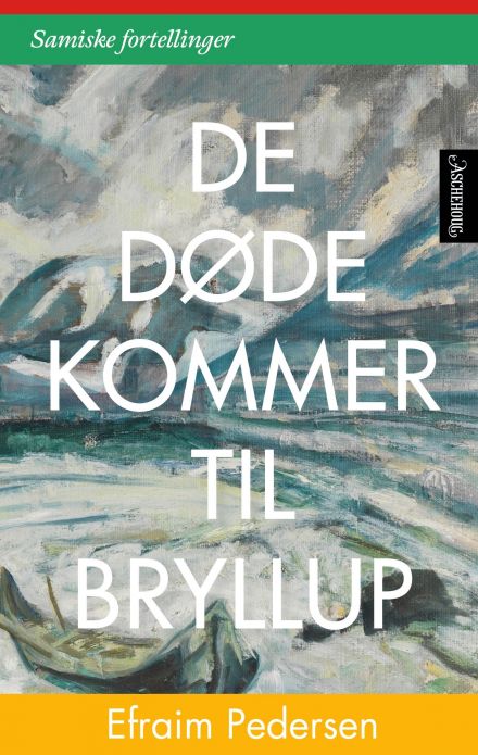 De døde kommer til bryllup : samiske fortellinger (ebook)