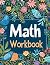 Math Workbook: 100 Math Mys...