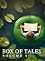 Box of Tales - Volume 4: A ...