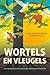Wortels en vleugels (Dutch Edition)