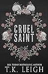 Cruel Saint by T.K. Leigh