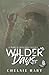 Wilder Days: A Porch Bitche...