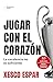 Jugar con el corazón by Xesco Espar