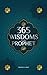 365 Wisdoms of the Prophet Muhammad: Authentic Texts from the Hadith and Sunnah on the Family, Health, Success and Spiritual Growth (Collection - Islamic Books) (Islamic books - Islam Way)