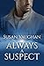 Always a Suspect (Task Force Eagle Book 1)