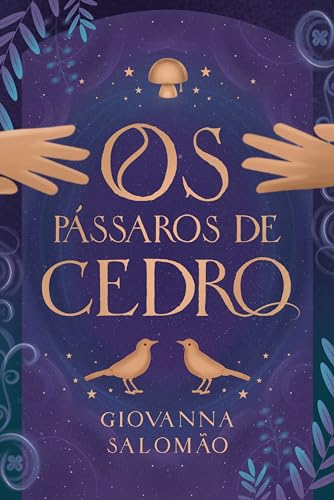 Os Pássaros de Cedro (Contos da Vila Silenciosa Livro 1) (Portuguese Edition)