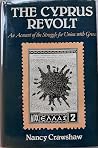 The Cyprus Revolt: An Account of the Struggle for Union with Greece The Cyprus Revolt: An Account of the Struggle for Union with Greece