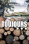 Toujours... by Réjean Aubut