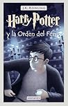 Harry Potter y la Orden del Fénix by J.K. Rowling