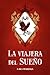La viajera del sueño (Spanish Edition)