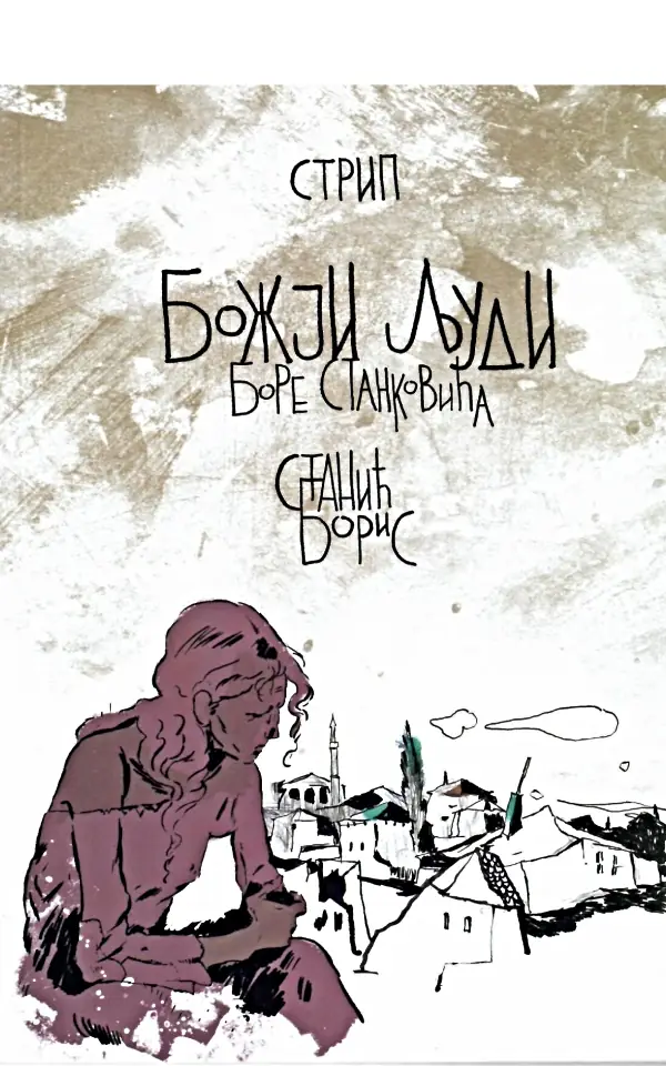 Božji ljudi Bore Stankovića