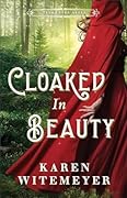Cloaked in Beauty (Texas Ever After, #3) 