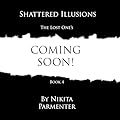 Shattered Darkness (The Lost Ones) Book 4 (The Lost One's)