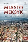 Miasto Meksyk. Po...