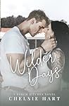 Wilder Days: A Porch Bitches Novel (Special Edition Cover)