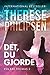 Det, du gjorde - 2 by Therese Philipsen