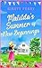 Matilda's Summer of New Beginnings by Kirsty Ferry