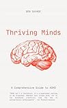 Thriving Minds: A Comprehensive Guide to ADHD