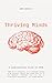 Thriving Minds: A Comprehensive Guide to ADHD