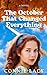 The October That Changed Everything by Connie Lacy