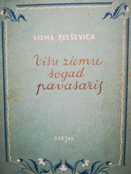 Visu ziemu šogad pavasaris: Dzejas (Paperback)