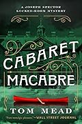 Cabaret Macabre (A Spector Locked-Room Mystery, #3)