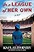 In a League of Her Own