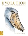 Evolution: A Celebration of Beautiful Animals Evolution: A Celebration of Beautiful Animals