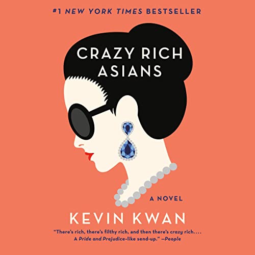 Crazy Rich Asians (Crazy Rich Asians, #1)