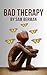 Bad Therapy: "Whispers of B...