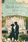 Trust and Honesty: A Pride and Prejudice Variation Trust and Honesty: A Pride and Prejudice Variation