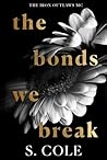 The Bonds We Break