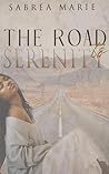 The Road to Serenity Book cover for The Road to Serenity