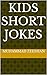 Kids short jokes