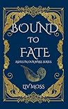 Bound by Fate