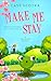 Make Me Stay: A Small Town ...