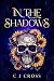 In The Shadows (The Prophec...