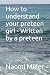 How to understand your pret...