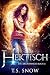 Hektisch (Die Arkanmagie 2) (German Edition)