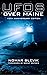 UFOs Over Maine: 10th Anniv...