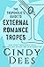The Tropoholic's Guide to External Romance by Cindy Dees