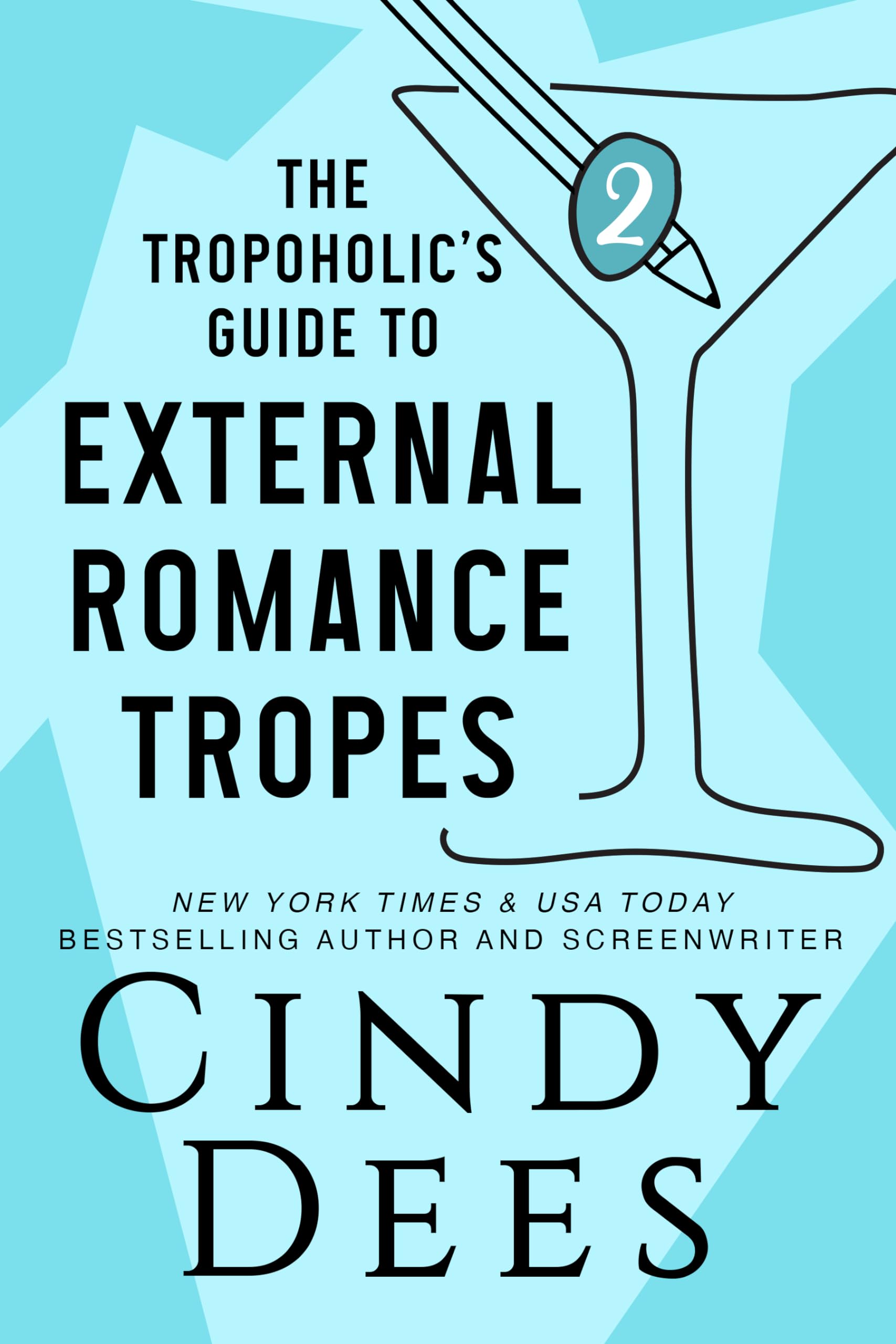 The Tropoholic's Guide to External Romance (The Tropoholic's Guides)