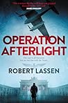 Operation Afterlight by Robert Lassen