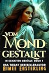 Vom Mond gestalkt...