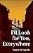 I'll Look for You, Everywhere