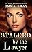 Stalked by the Lawyer (Stal...