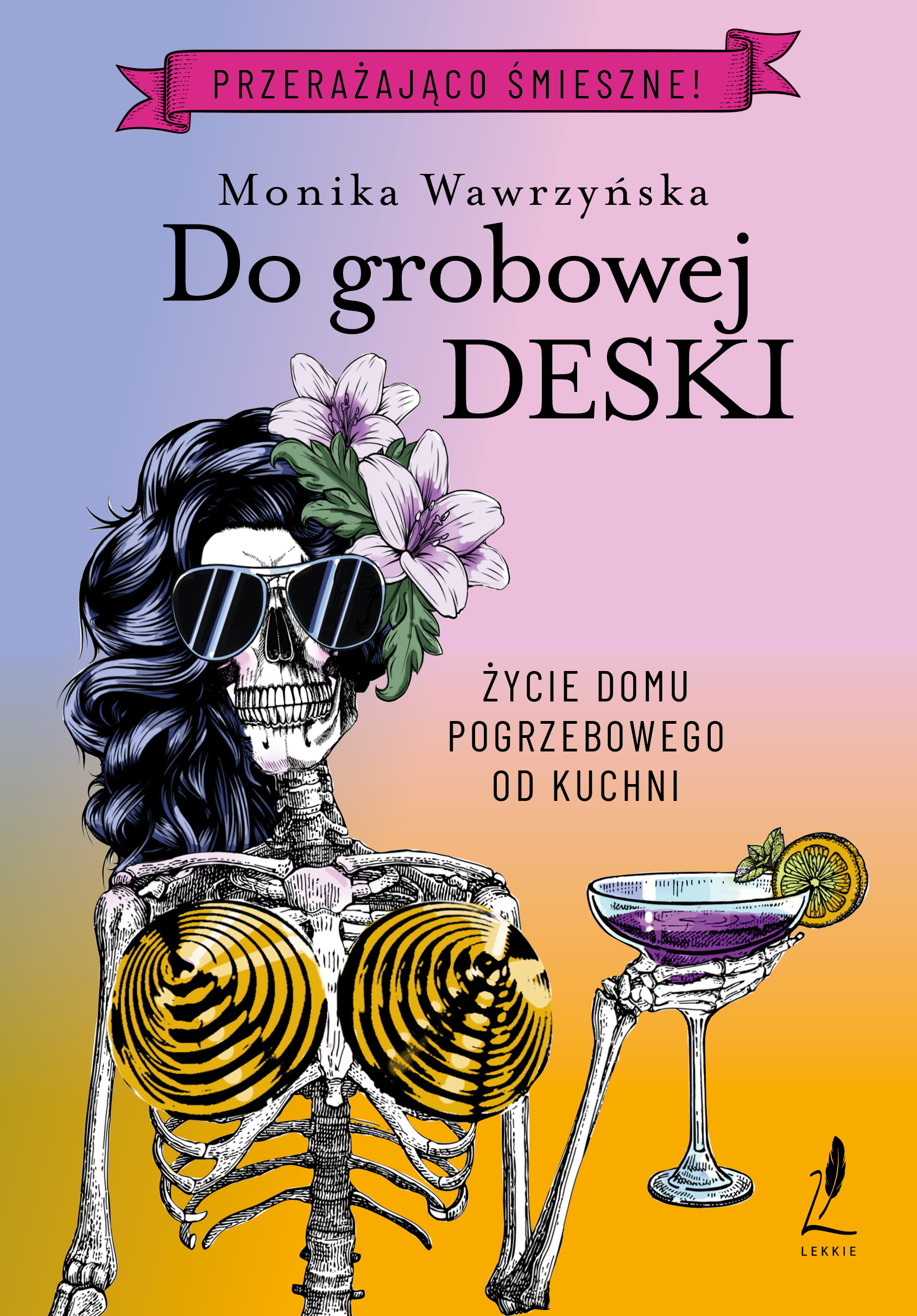 Do grobowej deski (Trylogia funeralna, #3)