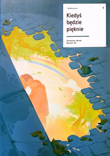 Kiedyś będzie pięknie (W[y]kluczenia, #1)