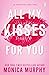 All My Kisses for You (Lancaster Prep Next Generation, #1)